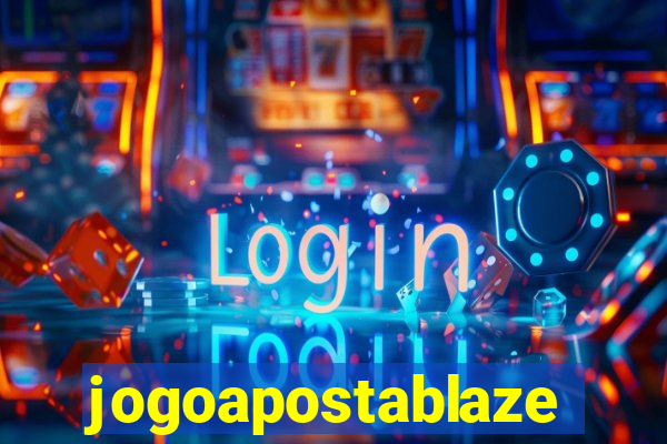 jogoapostablaze