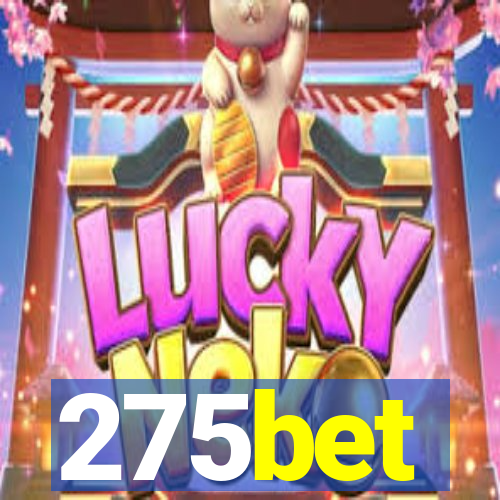 275bet