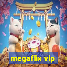 megaflix vip