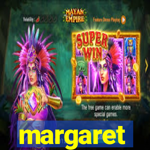 margaret