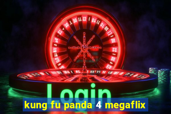 kung fu panda 4 megaflix