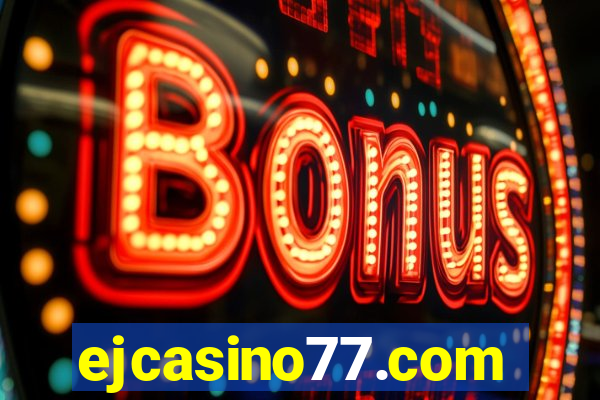 ejcasino77.com