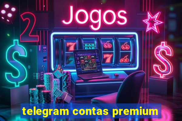 telegram contas premium