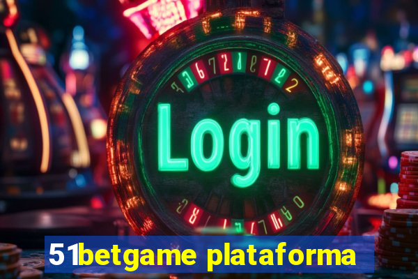 51betgame plataforma