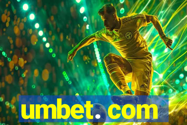 umbet. com