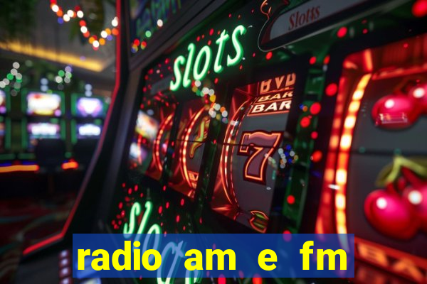 radio am e fm casas bahia