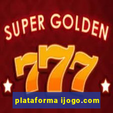 plataforma ijogo.com