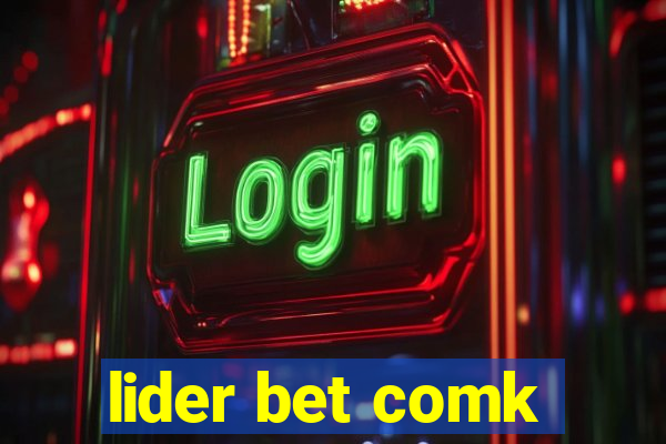 lider bet comk