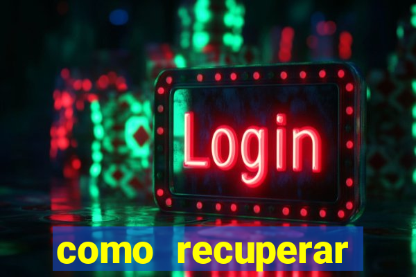 como recuperar conta no 7games