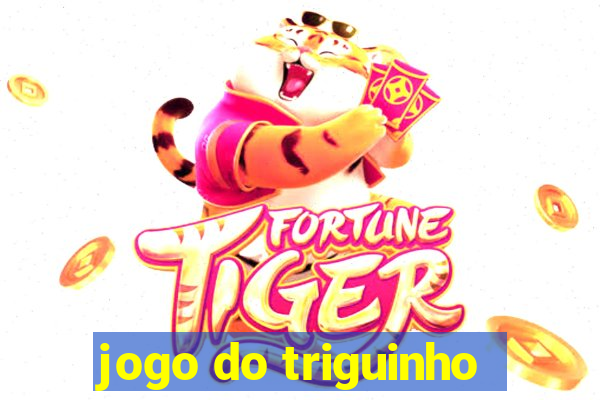jogo do triguinho