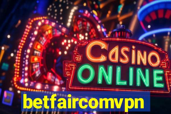 betfaircomvpn