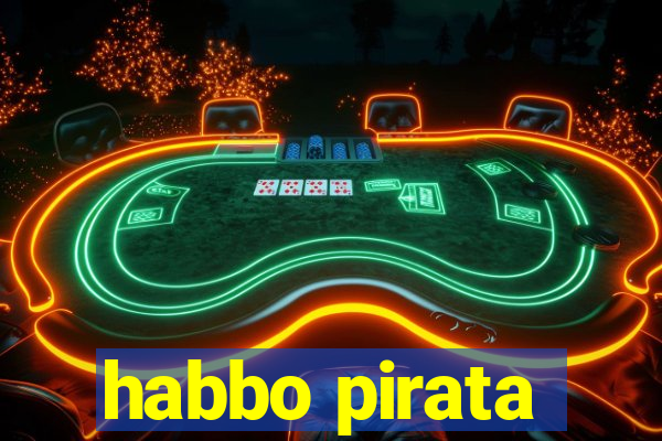 habbo pirata