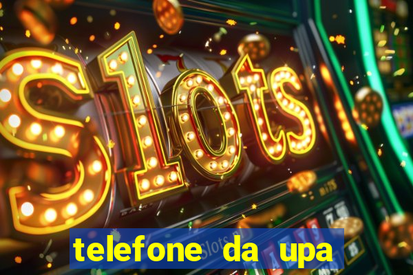 telefone da upa roberto santos