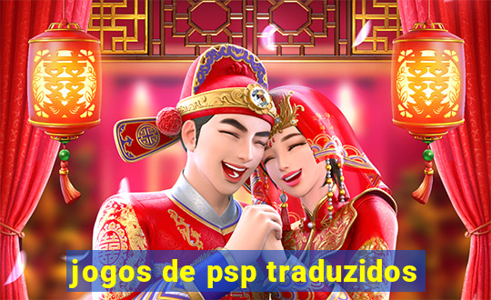 jogos de psp traduzidos