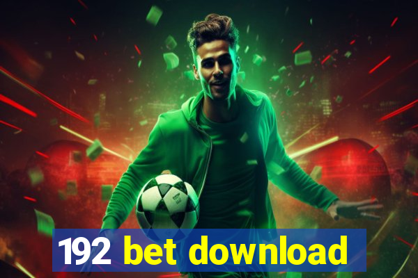 192 bet download