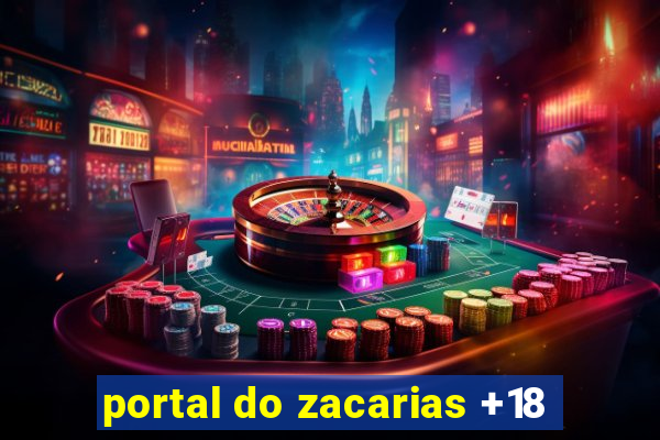 portal do zacarias +18