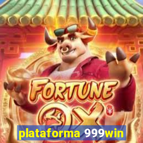 plataforma 999win