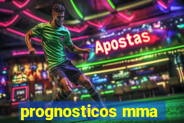 prognosticos mma