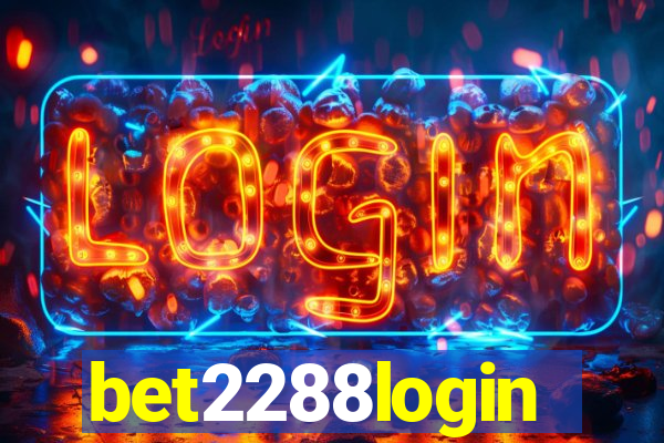 bet2288login