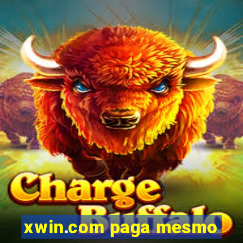 xwin.com paga mesmo