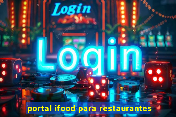 portal ifood para restaurantes