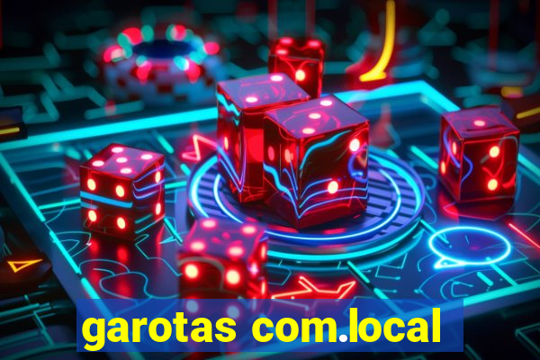 garotas com.local