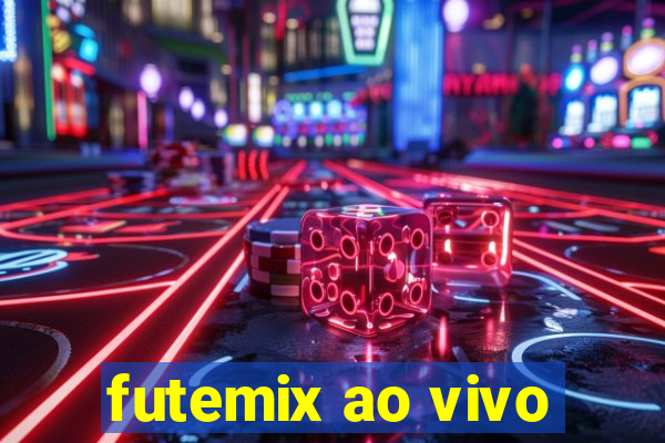 futemix ao vivo