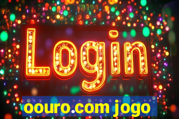 oouro.com jogo