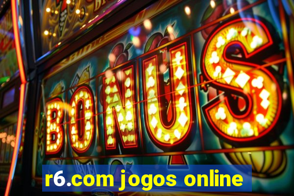 r6.com jogos online
