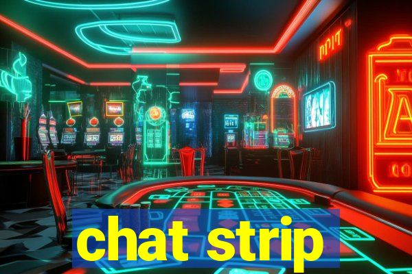 chat strip
