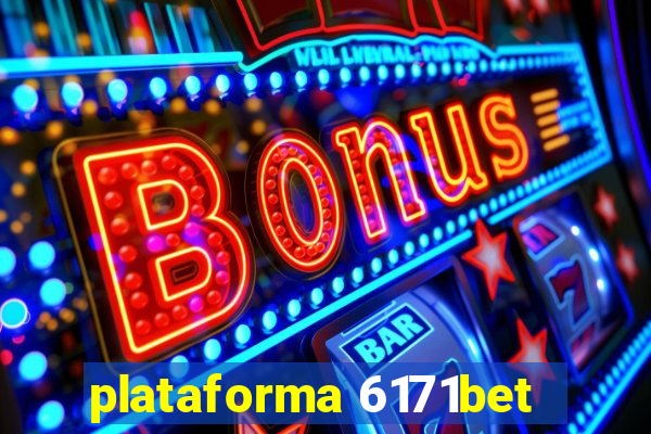 plataforma 6171bet