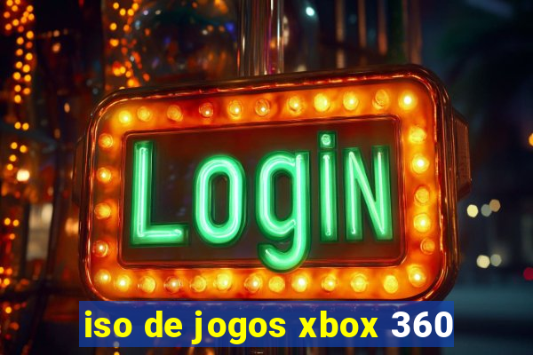 iso de jogos xbox 360