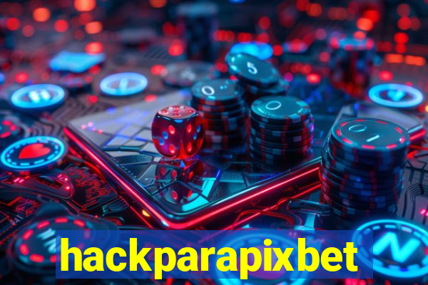 hackparapixbet