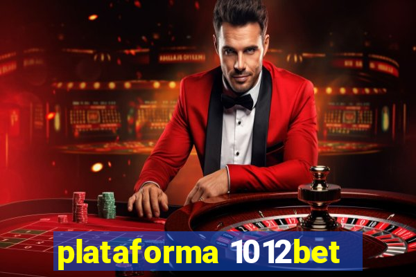 plataforma 1012bet