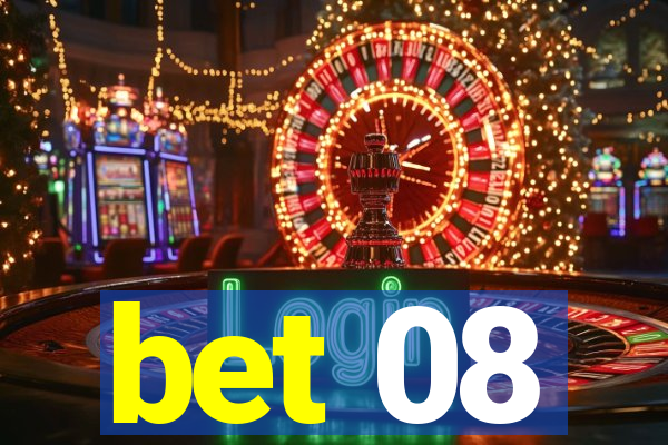 bet 08
