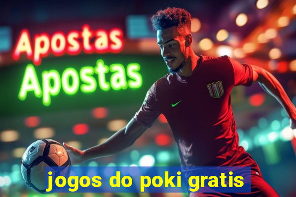 jogos do poki gratis