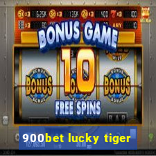 900bet lucky tiger