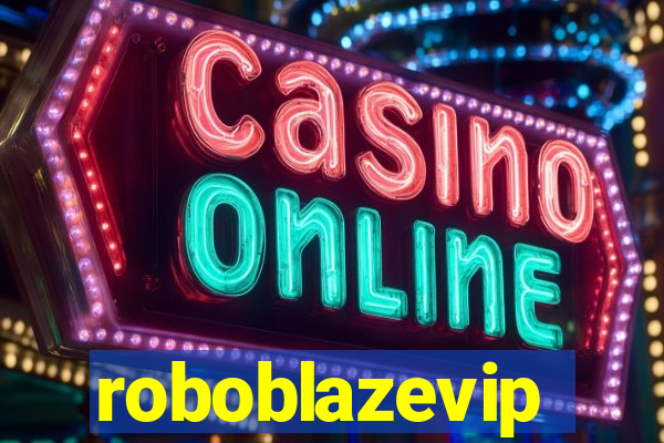 roboblazevip