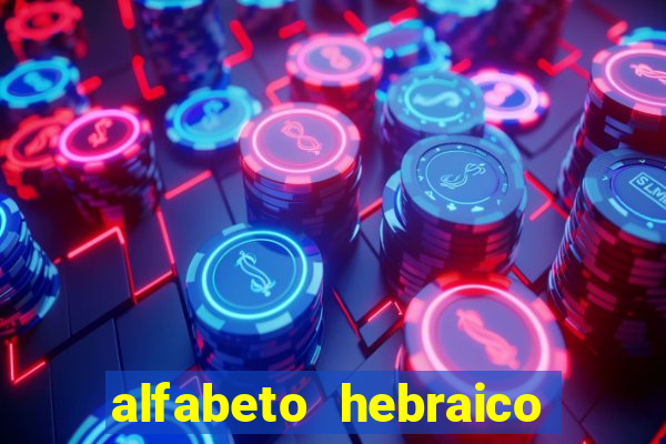 alfabeto hebraico de a a z