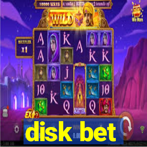 disk bet