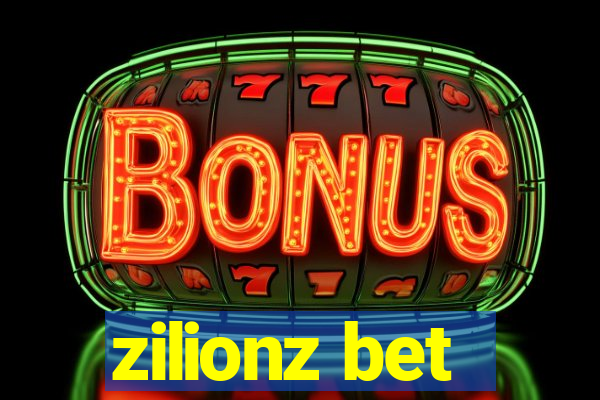 zilionz bet