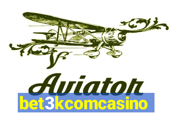 bet3kcomcasino