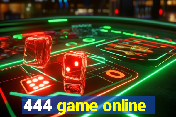 444 game online
