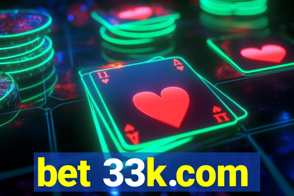 bet 33k.com