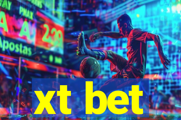 xt bet