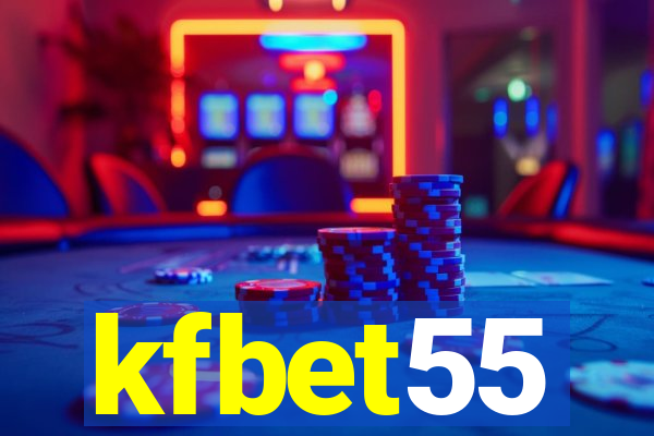 kfbet55