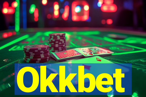 Okkbet