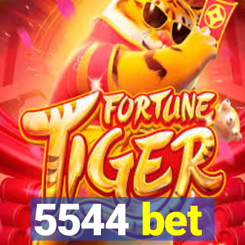 5544 bet