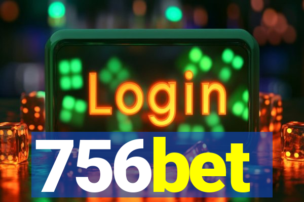 756bet