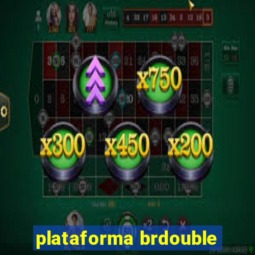 plataforma brdouble